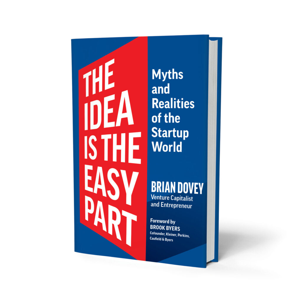 What Makes a Good Idea for a Startup? From 'Myths and Realities of the Startup World'