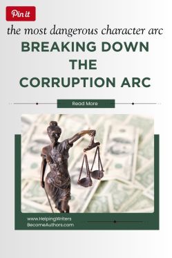 The Most Dangerous Arc: Breaking Down the Corruption Character Arc