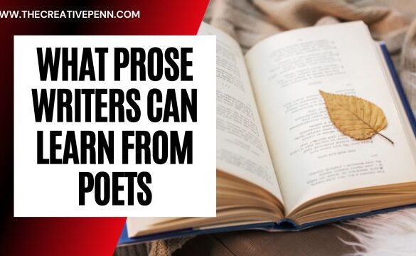 what prose writers can learn from poets