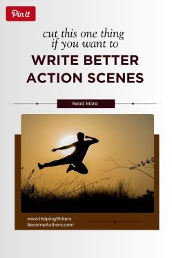 Want to Write Better Action Scenes? Cut This One Thing